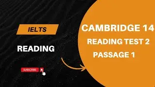IELTS Cambridge 14 Reading Test 2 Passage 1