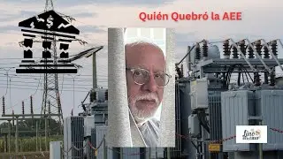 Quién Quebró la AEE?