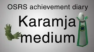 [OSRS] Karamja medium diary guide