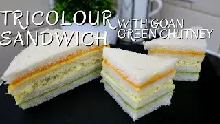 TRICOLOUR SANDWICH WITH GOAN GREEN CHUTNEY | PARTY SNACK | TIFFIN SNACK @simplydelicious5565