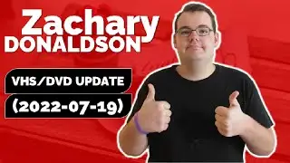VHS/DVD Update (2022-07-19)