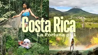 Costa Rica La Fortuna Pt.1 [Fortuna Waterfall, Mistico Hanging Bridges, Hotel Arenal Kioro ++]