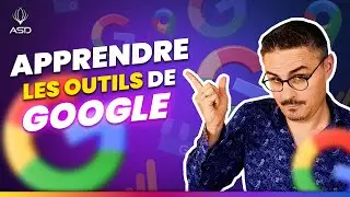 LES OUTILS GOOGLE - FORMATION COMPLETE