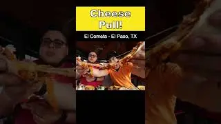 Cheese Pull at El Cometa! (El Paso, Texas)