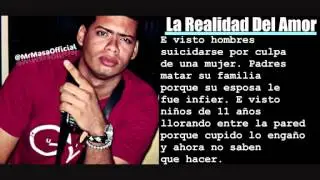 Mr.Masa - La Realidad Del Amor con Letras