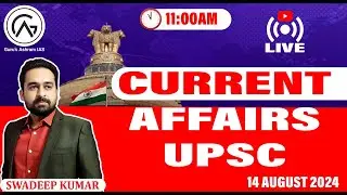 Current Affairs | UPSC Current Affairs | Live Current Affairs Class | #currentaffairs  #live #upsc