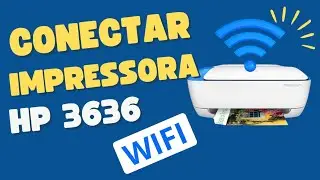 INSTALAR impressora HP 3636 SEM FIO. Configurar WIFI