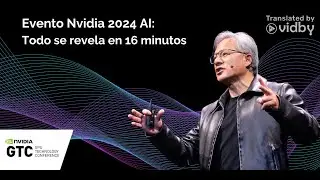 Evento Nvidia 2024 AI: Todo se revela en 16 minutos