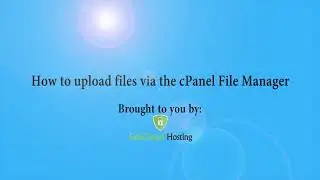 How to upload files via the cPanel File Manager with SafeGuard Hosting