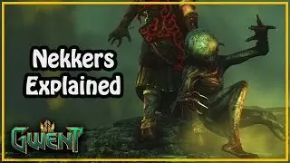 [Gwent] Nekkers Explained