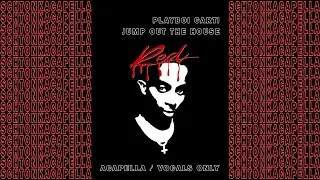 Playboi Carti ~ JumpOutTheHouse (Acapella/Vocals only) 144 BPM