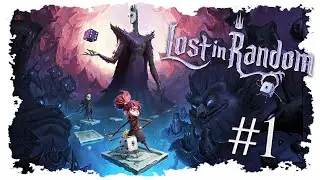 LOST IN RANDOM (PC) con el arte a lo Tim Burton | Directo 1 - Gameplay español