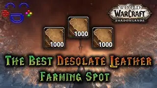 The Best Desolate Leather Farm - Shadowlands