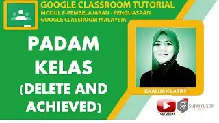 [ GC ] Cara Mudah Memadamkan Kelas #GoogleClassroom #DigitalLearning