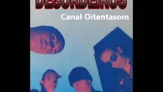 Desordeiros - Mundos a Destruir (HQ)
