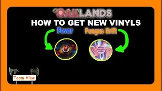 How To Get The NEW Vinyl's, Fever and Fungus Drift! (Oaklands)