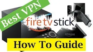 Best VPN for FireStick and Stay Protected From ....