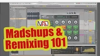 Ableton 9 How to Mashup and Remix 101