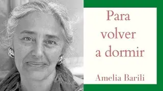PARA VOLVER A DORMIR CUANDO TE DESPIERTAS A LA NOCHE. EFECTIVA TECNICA MILENARIA. AMELIA BARILI