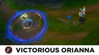 VICTORIOUS ORIANNA SKIN PREVIEW - LEAGUE OF LEGENDS
