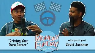 Driving Your Own Career w/David Jackson