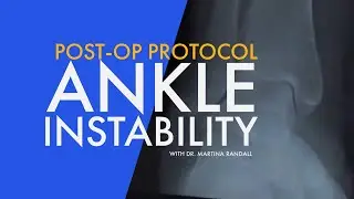 Post Operative Protocol- Ankle Instability