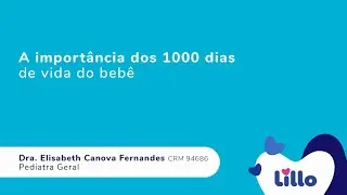 A importância dos 1000 dias de vida do bebê