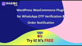 Free WordPress WooCommerce Plugin for WhatsApp OTP Verification and Order Notifications