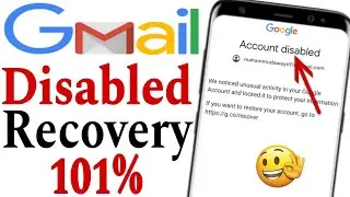 Disabled Gmail Account Recovery || how to enable gmail account that has been disabled
