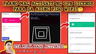PAANO MAG ACTIVATE NG LPB LICENSE PARA SA ATING PISO WIFI VENDO MACHINE | ONDONG TV