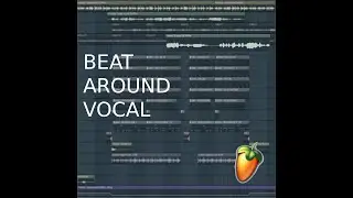 How To Make a Beat Around An Vocal Or Acapella | FL Studio 2022 Tutorial ! 