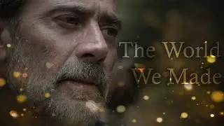 The Walking Dead || The World We Made || (Collab W/Walker)
