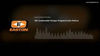 The Quadrennial Olympic Prognostication Podcast