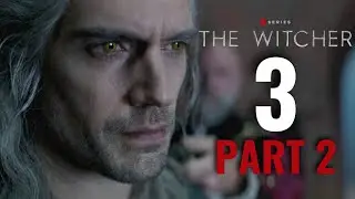THE WITCHER Season 3 Part 2 Trailer | Release Date And Everything We Know