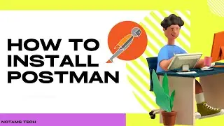 How to Install Postman on your PC || Windows 11, 10 || 2023