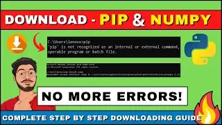 How to Install NumPy and PIP on windows  | PIP is not recognized problem Solved 🔥🔥🔥