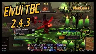ElvUi 2.4.3 Burning Crusade WoW