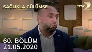 Sağlıkla Gülümse 60. Bölüm - 21 Mayıs 2020 FULL BÖLÜM İZLE!