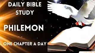 Philemon | Daily Bible Study | Daily Bible Reading | One Chapter a Day