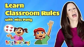 Learn Classroom Rules Song for Children (Official Video)Following the Rules by Patty Shukla Kindness