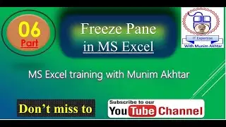Freeze Pane in MS Excel | Part#06