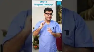 Targeted Therapy से Cancer का इलाज कैसे किया जाता है? | Dr. Harsh Vardhan Puri #shorts