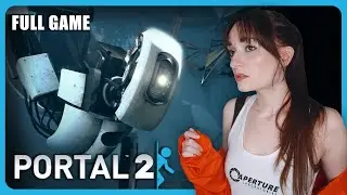 💙 My first time playing PORTAL 2! 🧡 Unedited FULL PLAYTHROUGH + Extras | Let's Play
