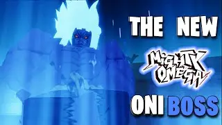 [Mighty Omega] Fighting The NEW! Mighty Omega ONI BOSS And Obtaining NOTHINGNESS....