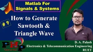 Matlab for Signals & Systems 9 : How to Generate Sawtooth & Triangle Wave