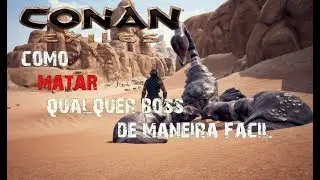 Conan Exiles | Guia #3 | - Como matar qualquer Boss rápido e fácil  e conseguir armas lendárias