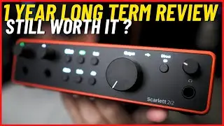 Scarlett 2i2 4th Gen | A Year Later | Is It Still Worth It?