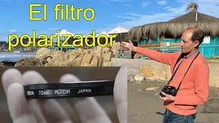 El Filtro Polarizador Curso de fotografía 173