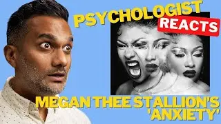 Megan Thee Stallion's Anxiety: Psychologist breaks down the lyrics
