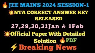 💥NTA Correct ✅ Answer Key Released🔥Official Paper With Detailed Solution 👆 #NTA #jeemains2024